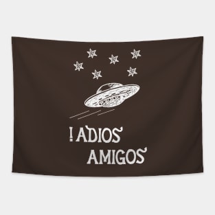 Adios amigos / So long t-shirt Tapestry