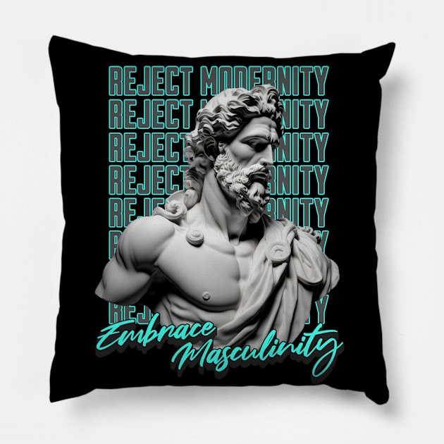 Reject Modernity Pillow by RuthlessMasculinity