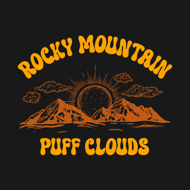 Rocky Mountain Puff Clouds by Sunny Day Tee Shop