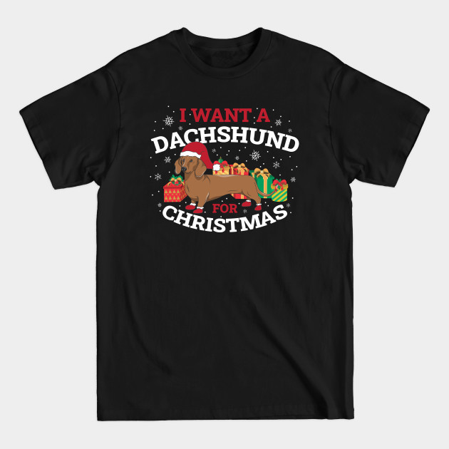 Dachshund For Christmas Funny Christmas Gift - Dachshund For Christmas - T-Shirt