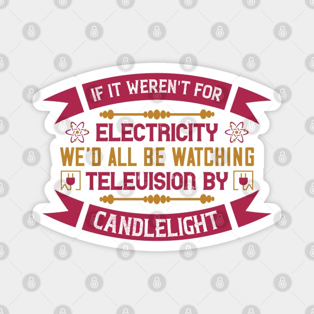 Electricity Joke Magnet by MonkeyBusiness