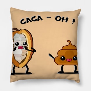 caca OH ! Pillow