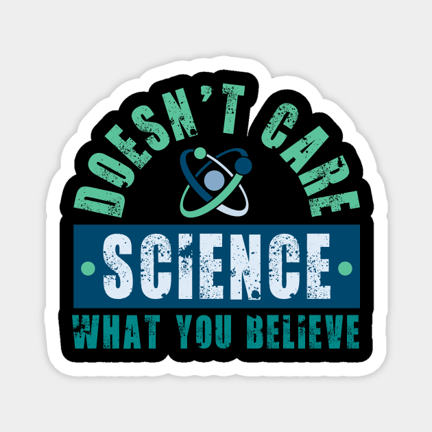 SCIENCE DOESN'T CARE WHAT YOU BELIEVE RETRO Magnet by HelloShop88