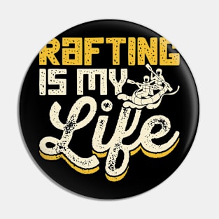 Rafting Is My Life T shirt For Women Pin