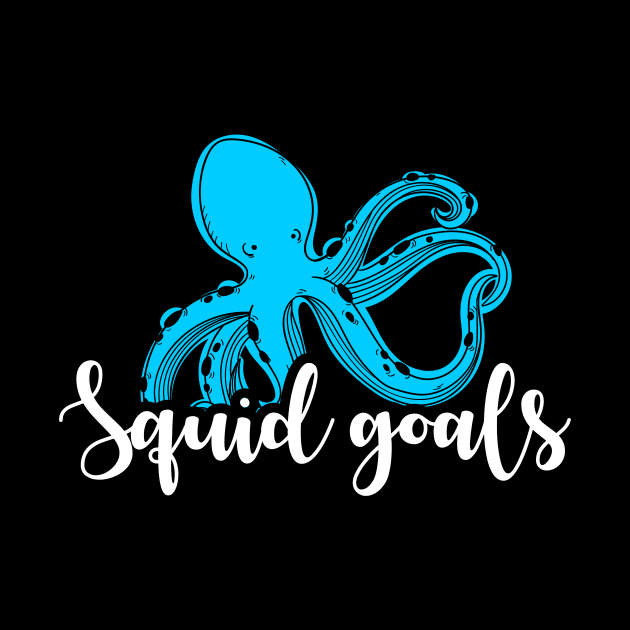 Squid Goals Cute & Funny Squad Goals Pun Joke by theperfectpresents