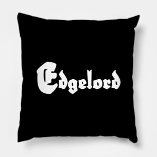 Edgelord Pillow