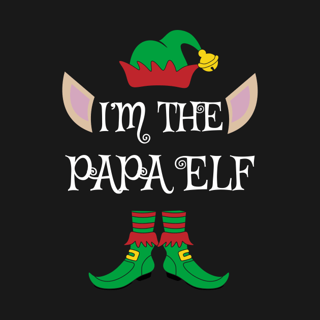 I'm The Papa Christmas Elf by Meteor77