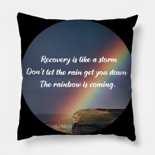 Addiction Recovery Inspirational Quote Pillow