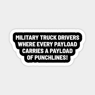 Military Truck Drivers Magnet