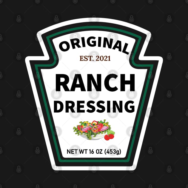Original Ranch Dressing Label Costume Ranch Dressing TShirt