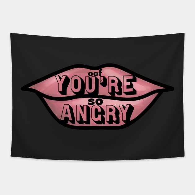 Oof You’re So Angry Tapestry by thecompassrose