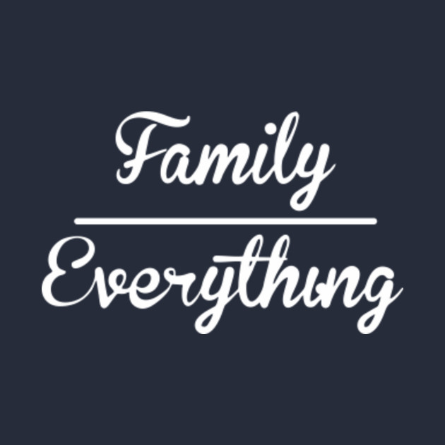 Family Over Everything TShirt Mother Father Dad Son Daughter Mom Gift ...