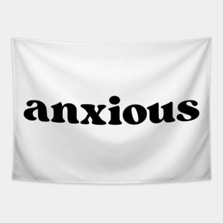 Anxious Tapestry