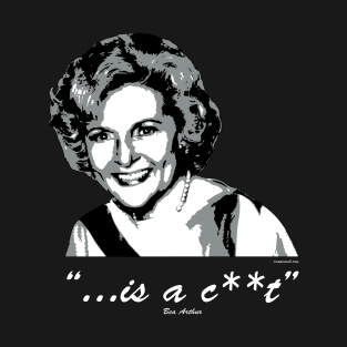 That's what Bea Said T-Shirt