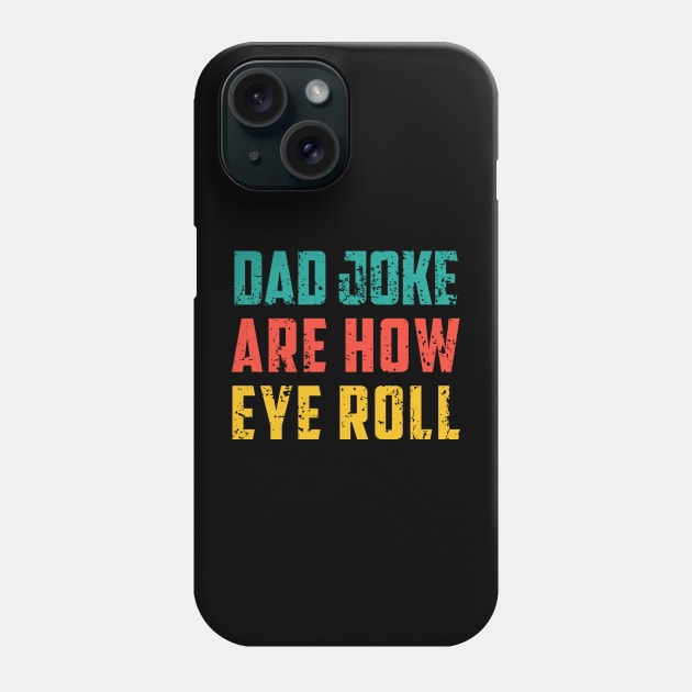Dad Joke Phone Case by Wesley Mcanderson Jones