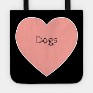 I Love Dogs Tote