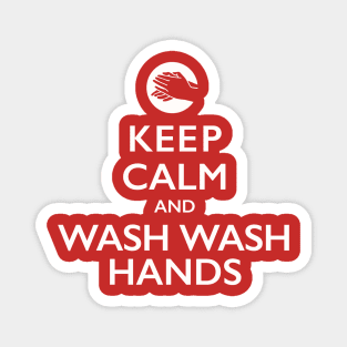 KEEP CALM AND WASH WASH HANDS Magnet