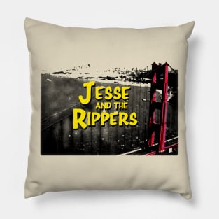 Jesse and the Rippers: 90's Style Pillow