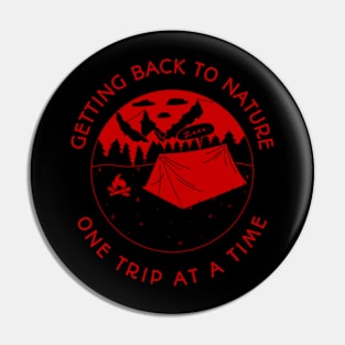 Getting back to nature one trip at a time camping Pin