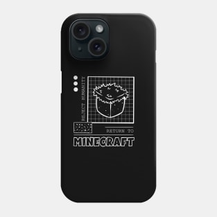 R E T U R N Phone Case