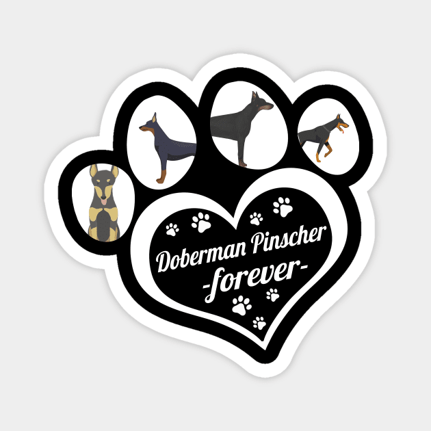 Doberman Pinscher forever Magnet by TeesCircle