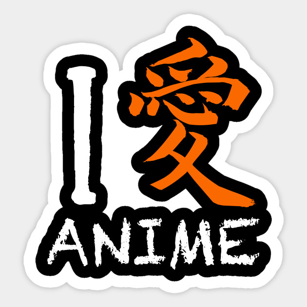 I Love Anime Shirt Symbols Mean Anime In Japanese I Love