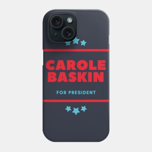 Carole Baskin for President Phone Case