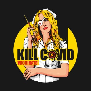 KILL COVID T-Shirt