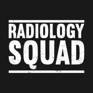 Radiology Radiologist Radiographer T-Shirt