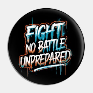 Powerful Motivation Design - No Battle Unprepared Pin