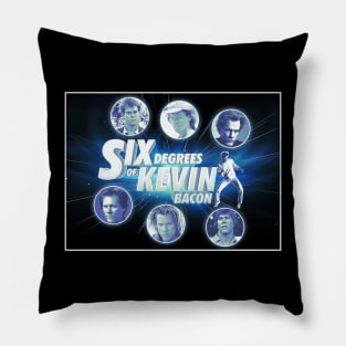 Six Degrees of Kevin Bacon Pillow