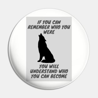 If you can remember who you were - movie Pin