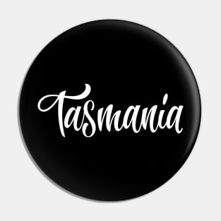 Tasmania Australia Raised Me Tas Tassie Tasmanian Pin