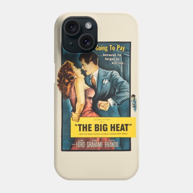 The Big Heat Movie Poster Phone Case by MovieFunTime