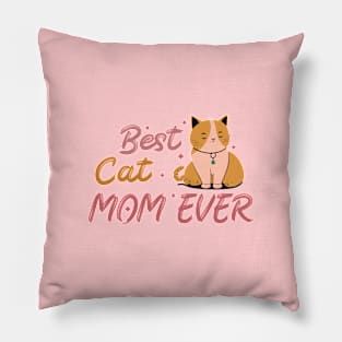 Best Cat Mom Ever Pillow