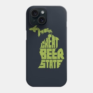 Michigan: The Great Beer State (Dry Hopped Edition) Phone Case