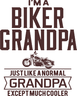 i'am just a biker grandpa brown Magnet
