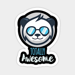 Totally Awesome Panda Magnet