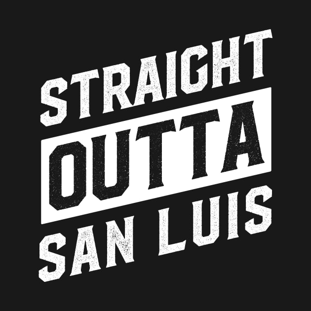 Straight Outta San Luis by DISOBEY