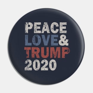 Peace Love & Trump 2020 Pin