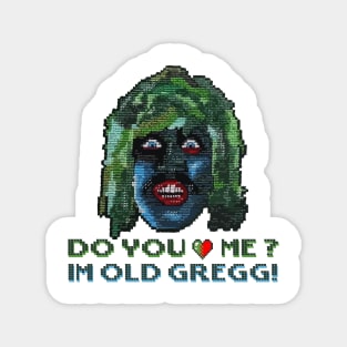 im old gregg Magnet