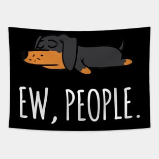 Ew People Dachshund Lazy Dog Tapestry