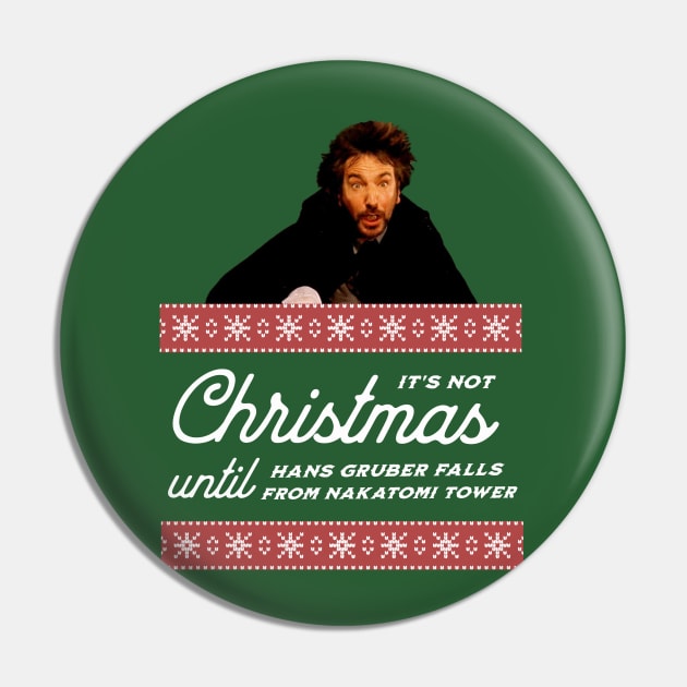 It's not Christmas until Hans Gruber falls from Nakatomi tower Pin by BodinStreet