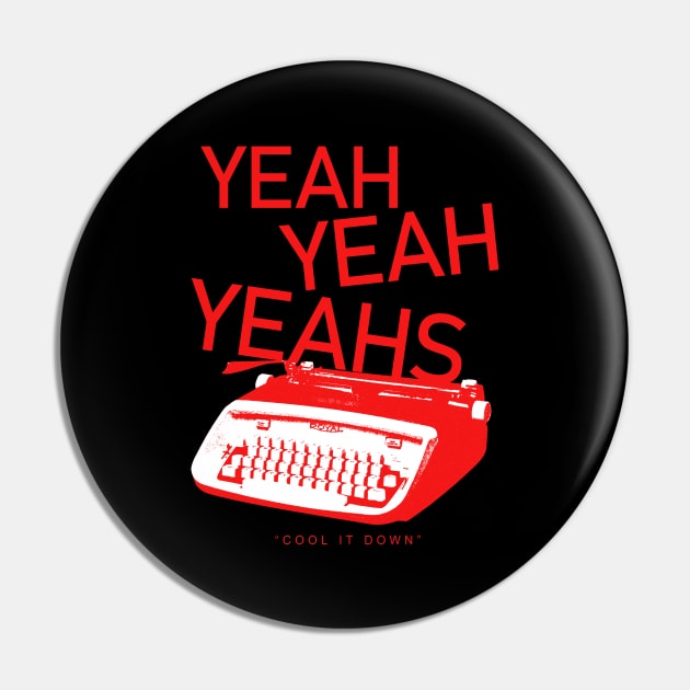 Yeah Yeah Yeahs Cool It Down Pin by amarhanah