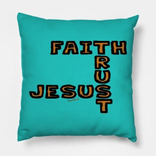 Faith Trust and Jesus Pillow