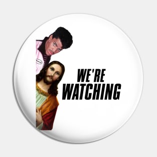 Jesus & Rockwell Are Watching Pin