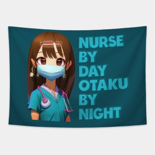 Nurse by day otaku by night Tapestry