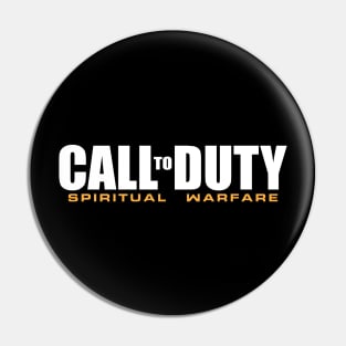 Call to Duty Spiritual Warfare Pin