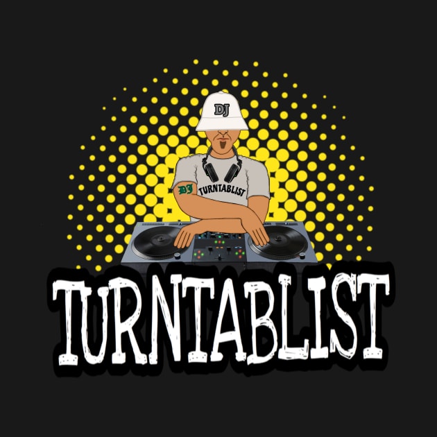 TURNTABLIST by DRAWGENIUS