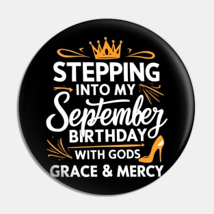 Stepping Into My September Birthday With God's Grace And Mercy Pin